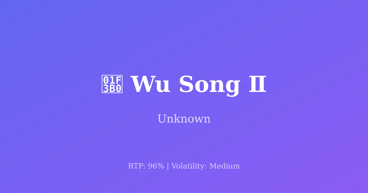 Wu Song Ⅱ